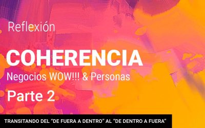 REFLEXIÓN • COHERENCIA Parte 2
